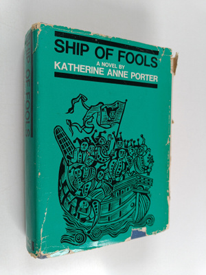 Katherine Anne Porter : Ship of fools