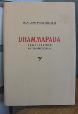 P. Ervast (t): Dhammapada - Buddhalainen mietelausekokoelma