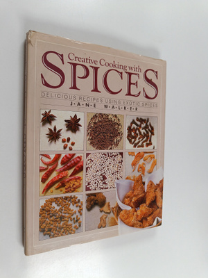 Jane Walker : Creative Cooking with Spices - Where They C...