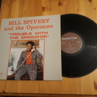 Bill Spivery And The Operators – Trouble With The Operator L - pikkukuva 1