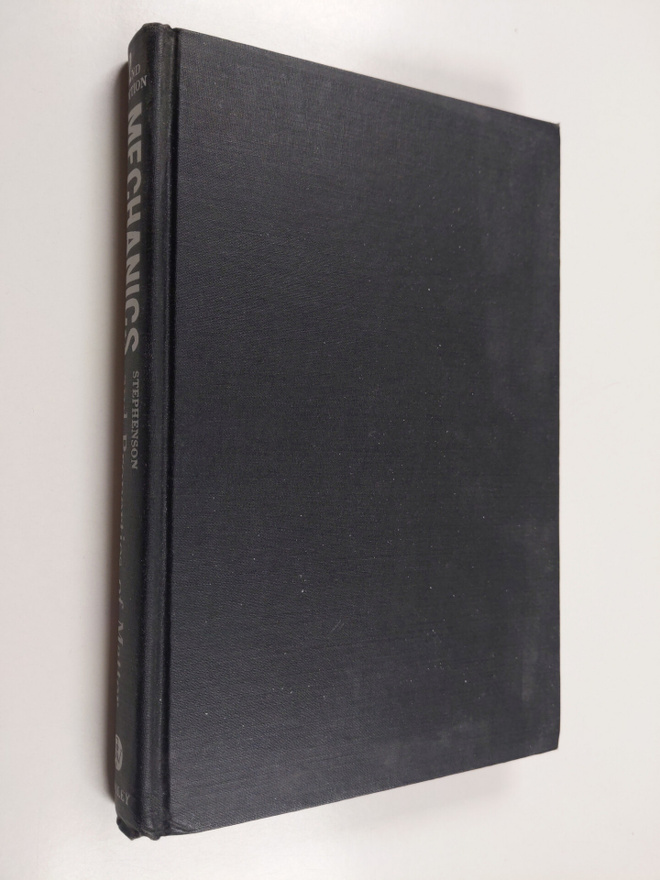 Reginald J. Stephenson : Mechanics and properties of matter
