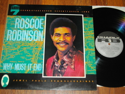 ROSCOE ROBINSON - Why Must It End - LP -87 rhythm & blues EX