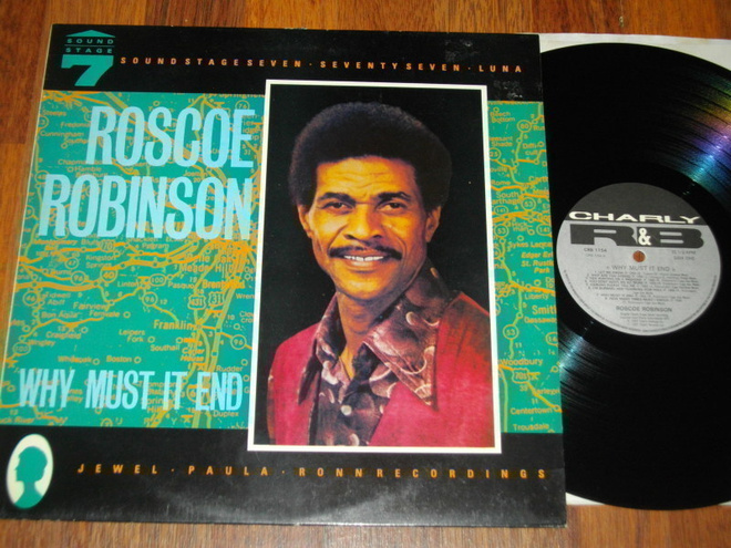 ROSCOE ROBINSON - Why Must It End - LP -87 rhythm & blues EX
