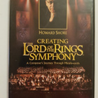 Creating The Lord of The Rings Symphony ( Howard Shore ) DVD - pikkukuva 1