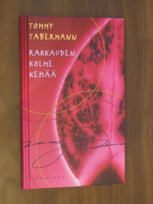Tommy Tabermann: Rakkauden kolme kehää