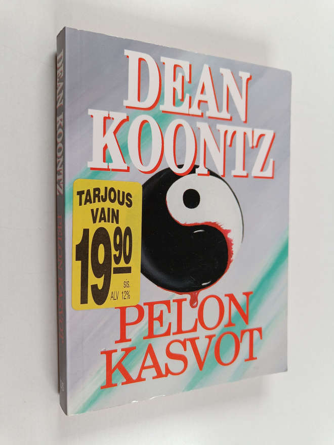 Dean R Koontz : Pelon kasvot
