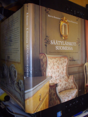 Koskinen - Hagelstam : Säätyläiskoti Suomessa ( 1 p. 2005 )
