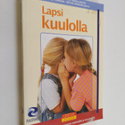 Lapsi kuulolla : opas kuulovammaisen lapsen opettajille j... - pikkukuva 1