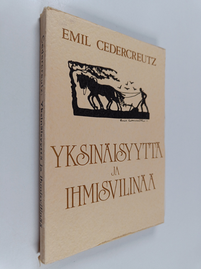 Emil Cedercreutz : Yksinäisyyttä ja ihmisvilinää : muiste...