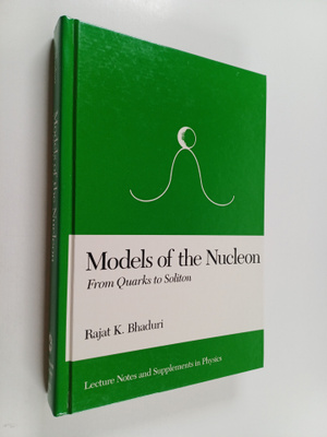Rajat K. Bhaduri : Models of the nucleon : from quarks to...