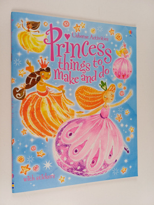 Ruth Brocklehurst : Princess Things to Make and Do