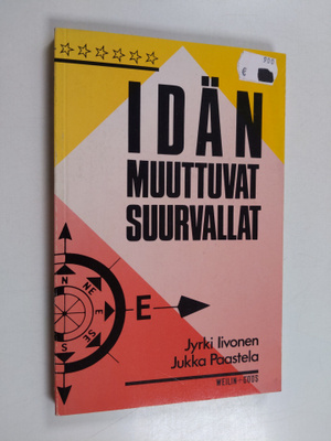 Jyrki Iivonen : Idän muuttuvat suurvallat : Kiina ja Neuv...