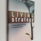 Lynda Gratton : Living strategy : putting people at the h... - pikkukuva 1