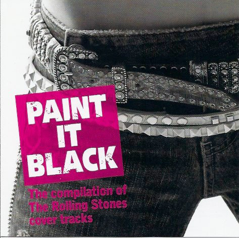 Paint It Black – The Compilation Of Cover Tracks, CD