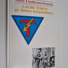 Antti Lindholm-Ventola : Lauri Törni ja hänen korpraalins... - pikkukuva 1