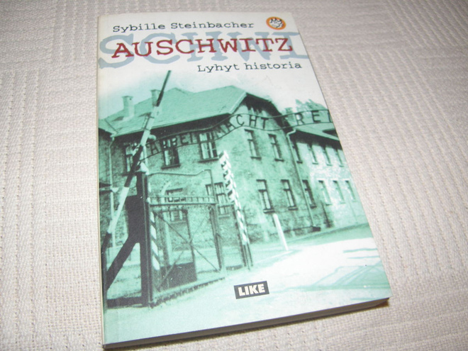 Sybille Steinbacher Auschwitz - Lyhyt historia  -nid