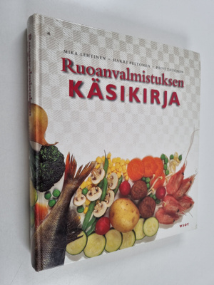 Mika Lehtinen : Ruoanvalmistuksen käsikirja