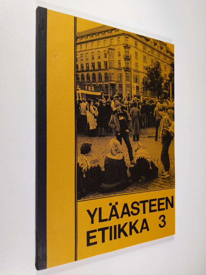 Yläasteen etiikka 3 :; peruskoulun uskontojen historian j...