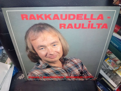LP Rauli Badding Somerjoki  : Rakkaudella Raulilta ( SIS POS