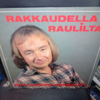 LP Rauli Badding Somerjoki : Rakkaudella Raulilta ( SIS POS - pikkukuva 1