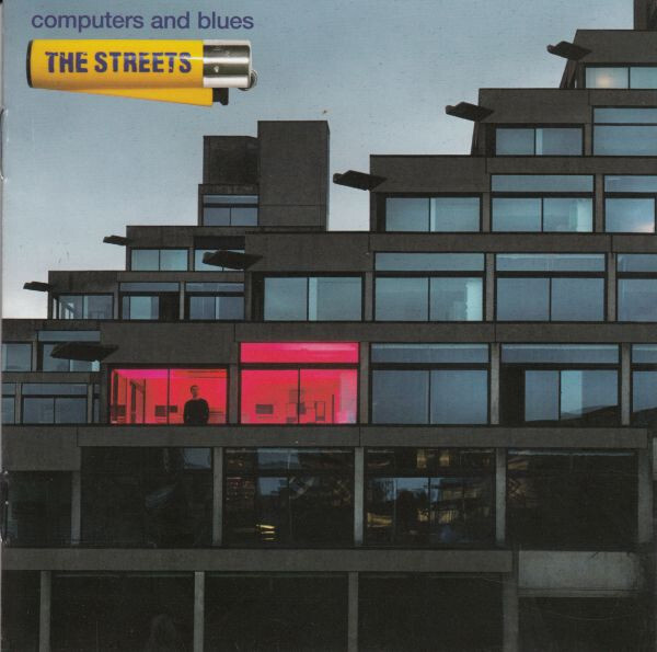 The Streets - Computers And Blues 