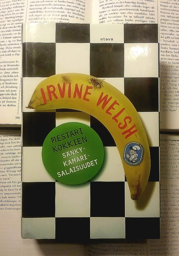 Irvine Welsh - Mestarikokkien sänkykamarisalaisuudet (sid.)