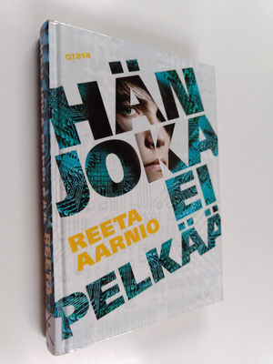 Reeta Aarnio : Hän joka ei pelkää