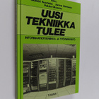 Uusi tekniikka tulee : informaatiotekniikka ja työympäristö - pikkukuva 1