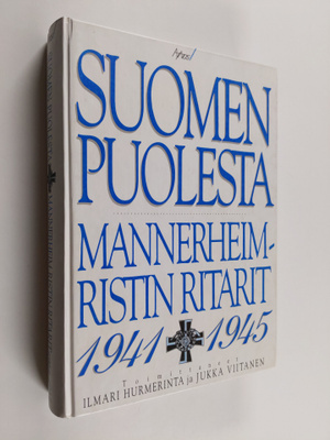 Ilmari ym. (toim.) Hurmerinta : Suomen puolesta : Mannerh...