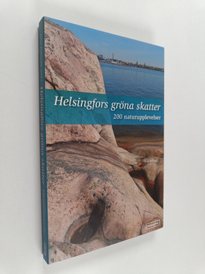 Helsingfors gröna skatter : 200 naturupplevelser