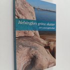 Helsingfors gröna skatter : 200 naturupplevelser - pikkukuva 1