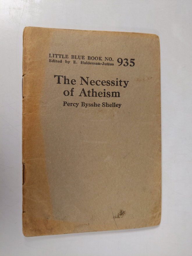 Percy Bysshe Shelley : The Necessity of Atheism