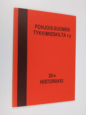 Niilo Ojala : Pohjois-Suomen tykkimieskilta ry : 25-vuoti...