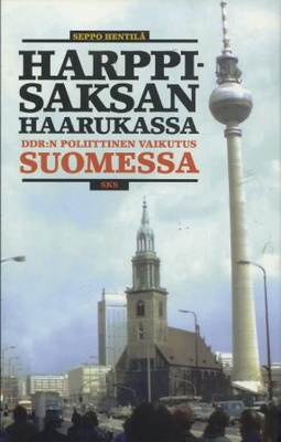 Harppi-Saksan haarukassa : DDR:n poliittinen vaikutus...
