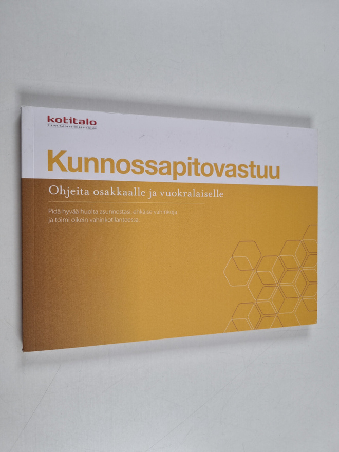 Kunnossapitovastuu : ohjeita osakkaalle ja vuokralaiselle