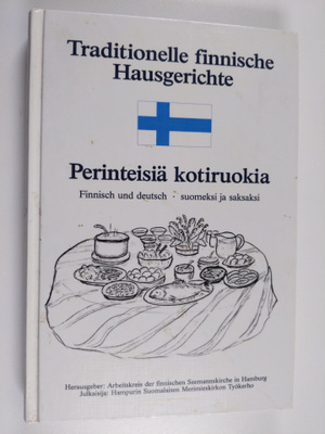Traditionelle finnische Hausgerichte = Perinteisiä kotiru...