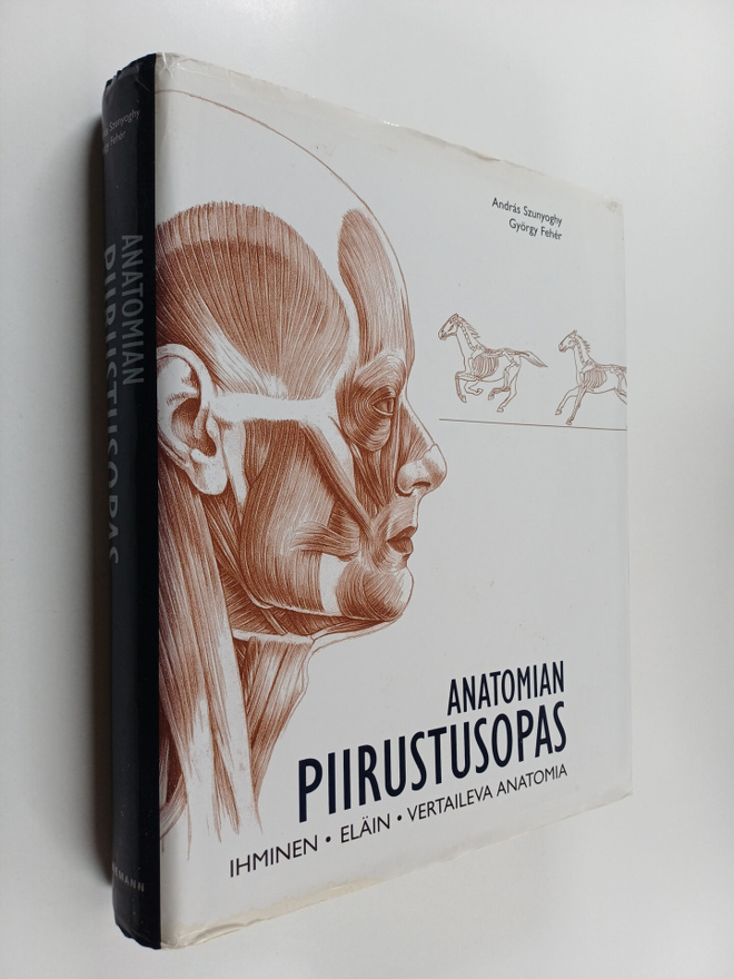 Andras Szunyoghy : Anatomian piirustusopas : ihminen, elä...