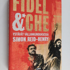 Simon Reid-Henry : Fidel & Che : ystävät vallankumouksessa - pikkukuva 1
