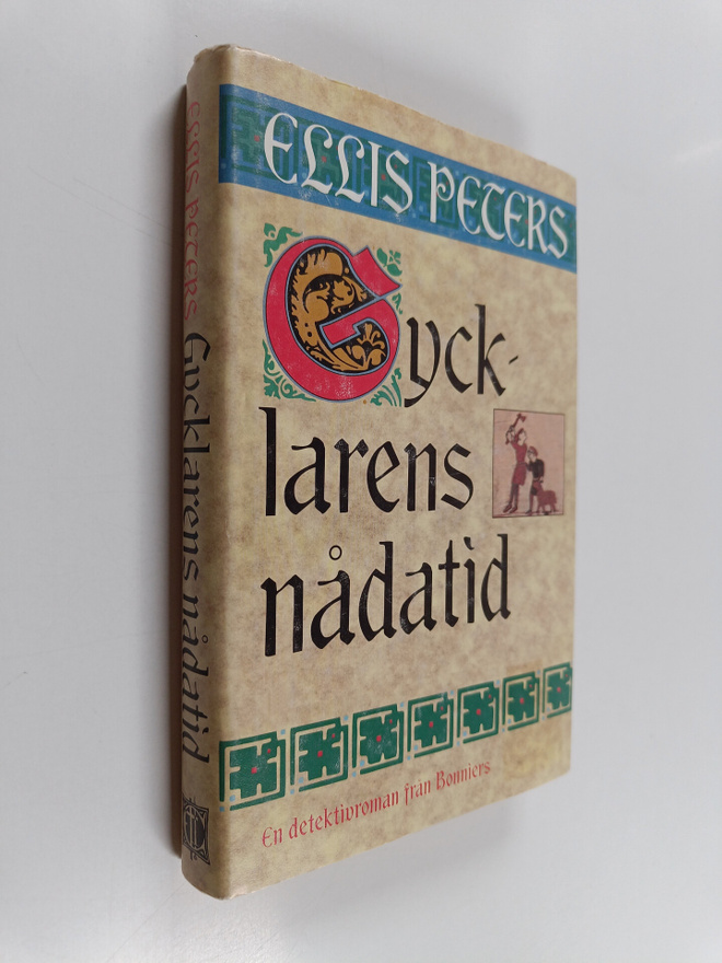 Ellis Peters : Gycklarens nådatid