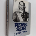 Henri Troyat : Pietari Suuri - pikkukuva 1