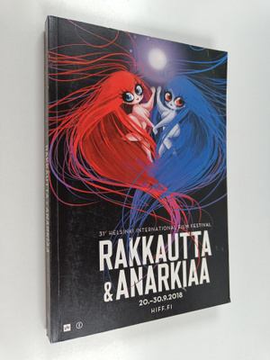 Rakkautta & anarkiaa : 31st Helsinki International Film F...
