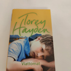 Torey Hayden; Viattomat - pikkukuva 1