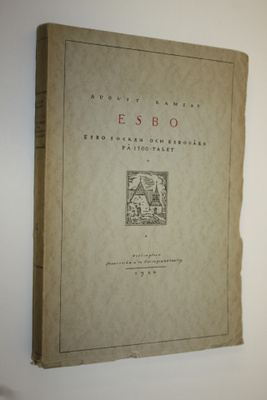 August Ramsay : Esbo I, Esbo socken och Esbogård på 1500-...