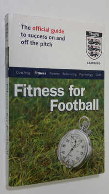 Richard Hawkins : The Official FA Guide to Fitness for Fo...