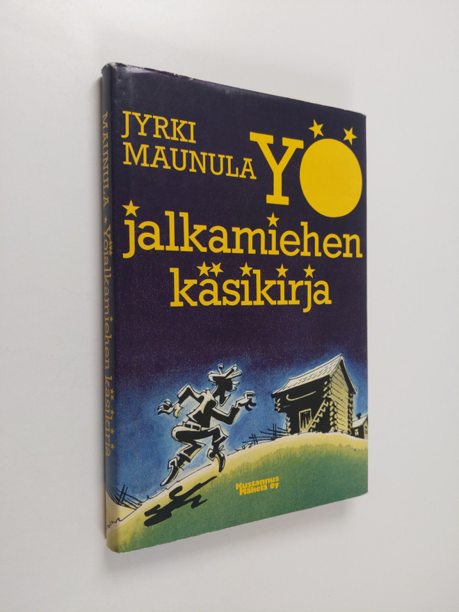 Jyrki Maunula : Yöjalkamiehen käsikirja