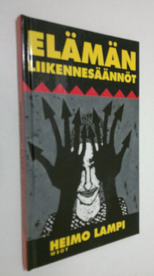 Heimo Lampi : Elämän liikennesäännöt