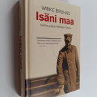 Wibke Bruhns : Isäni maa : saksalaisen perheen tarina - pikkukuva 1