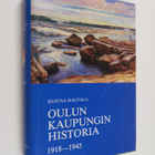 Kustaa Hautala : Oulun kaupungin historia 5, 1918-1945 - pikkukuva 1