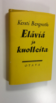 Kersti Bergroth : Eläviä ja kuolleita