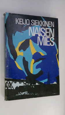 Keijo Siekkinen : Naisen mies